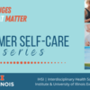 Summer Self-Care Series:  The Ins and Outs of Menopause: Research-based Strategies to Improve Your Wellness During Midlife