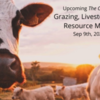 The Current: Grazing, Livestock, and Water Resource Management
