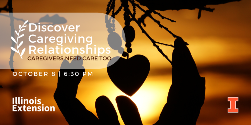 Discover Caregiving Relationships Webinar Series - Caregivers Need Care Too!