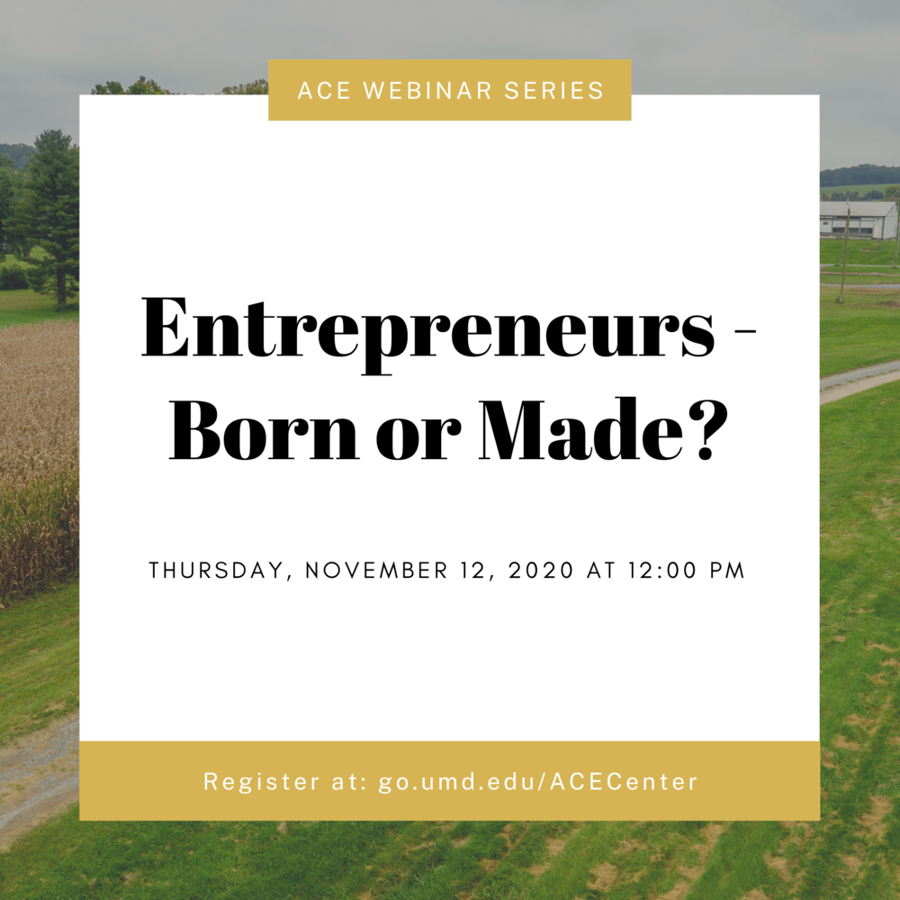 Entrepreneurs - Born or Made?