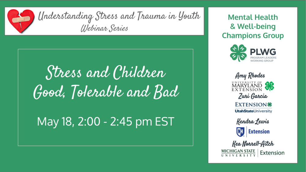 Stress and Children - Good, Tolerable and Bad - RECORDED Webinar