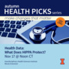 Health Data: What Does HIPAA Protect?