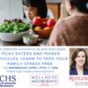 Picky Eaters and Power Struggles: Learn to Feed Your Family Stress-Free