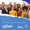 Cultivating Your Own Blue Zone | September 22 @ 10 AM