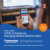 COVID-19 Infodemic: Managing Medical Misinformation | Springtime Science