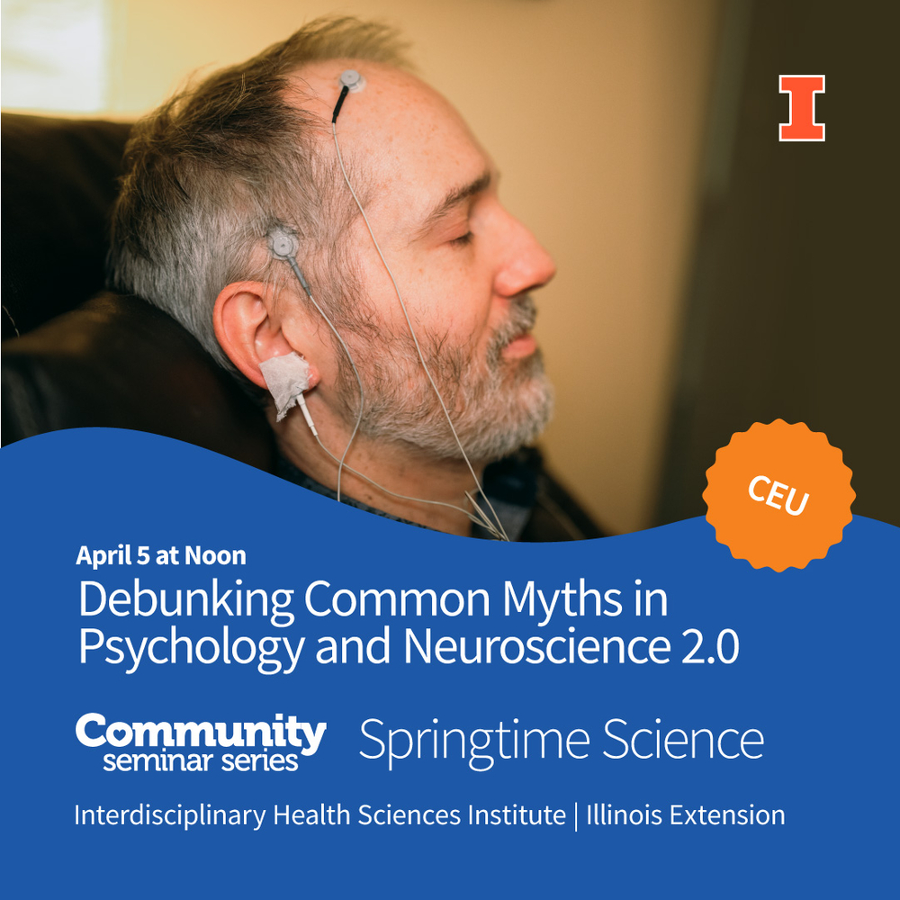 Debunking Common Myths in Psychology and Neuroscience 2.0 | Springtime Science