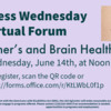 Wellness Wednesday Virtual Forum: Alzheimer's and Brain Health Month