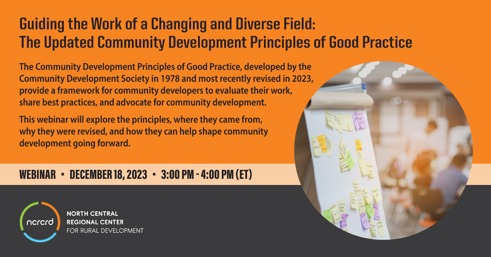 Webinar: Guiding the Work of a Changing and Diverse Field: The Updated Community Development Principles of Good Practice.