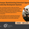Leadership Chautauqua: Revolutionizing Extension’s Approach to Community Leadership Development Systems