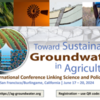 Toward Sustainable Groundwater in Agriculture - Linking Science and Policy