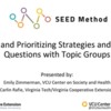 Training video 4: Creating and Prioritizing Strategies and Research Questions with Topic Groups
